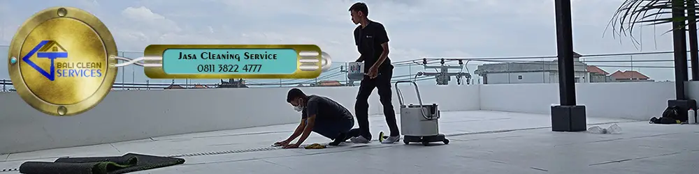 spesialis jasa cleaning service rumah di Bali